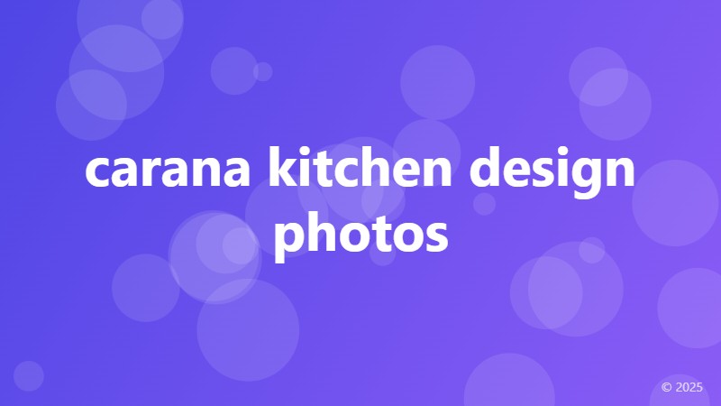 carana kitchen design photos