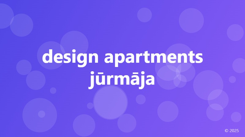 design apartments jūrmāja