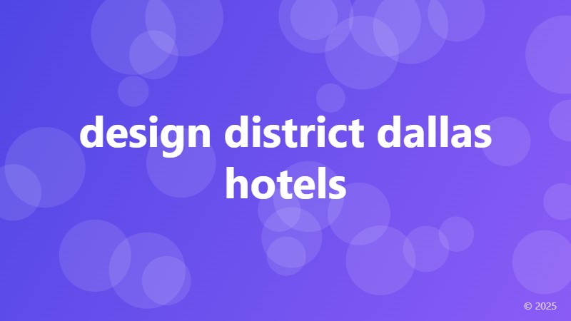 design district dallas hotels
