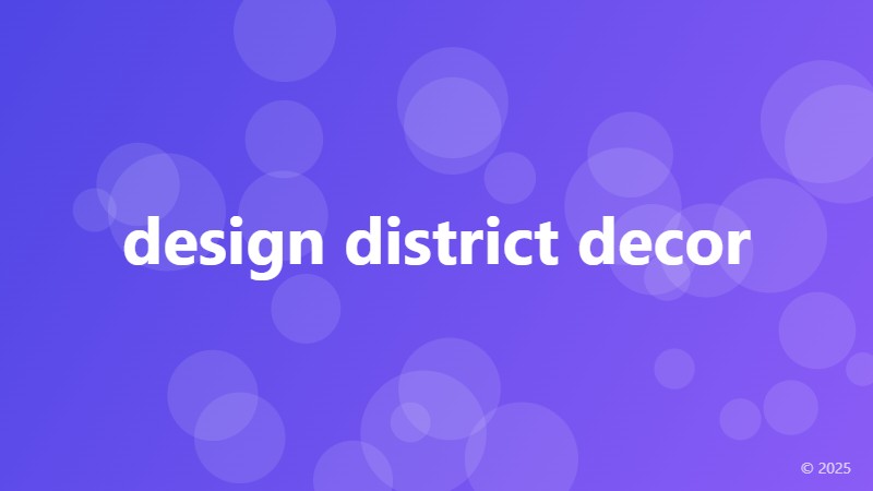 design district decor