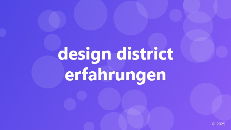 design district erfahrungen