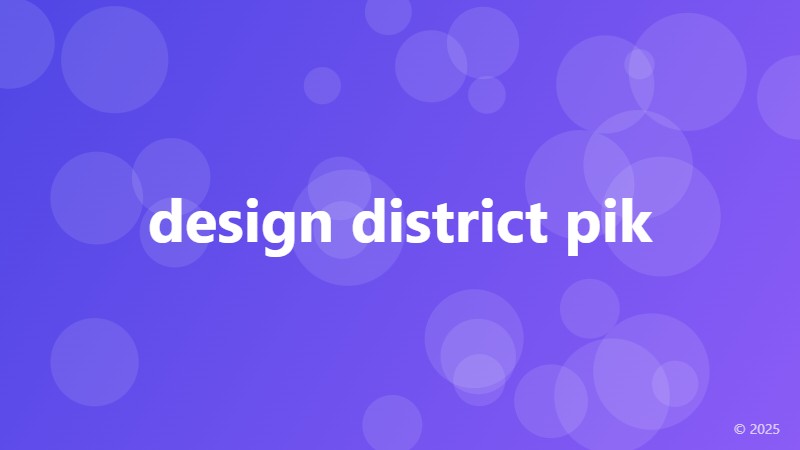 design district pik