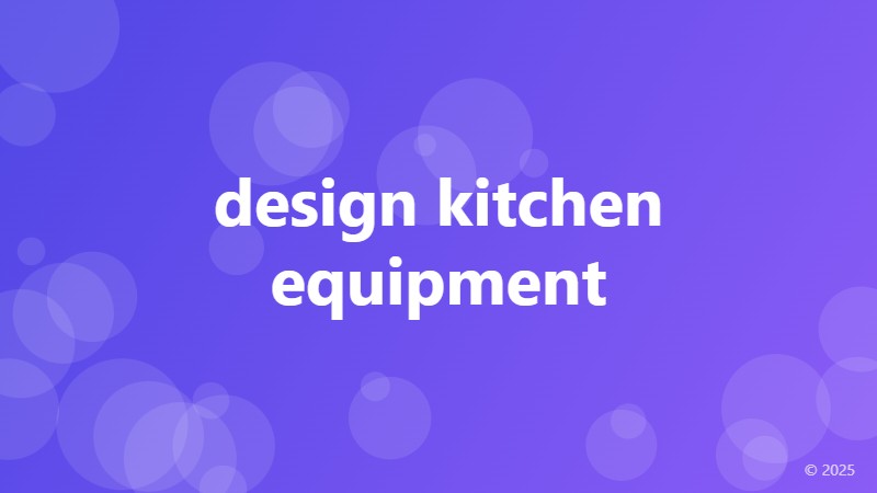 design kitchen equipment