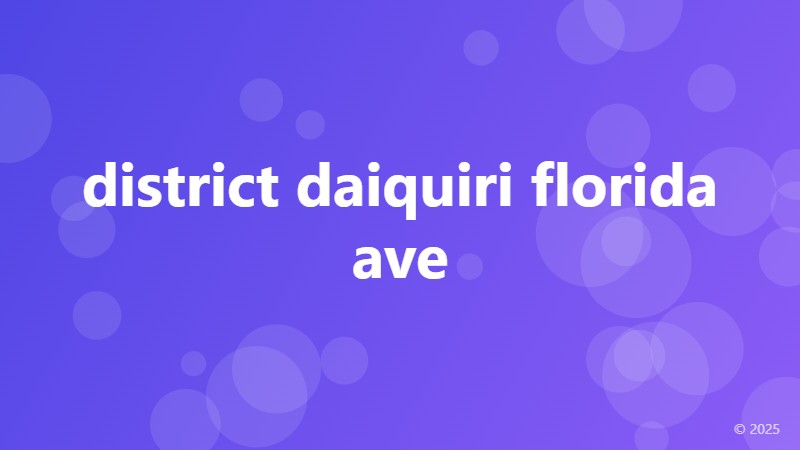 district daiquiri florida ave