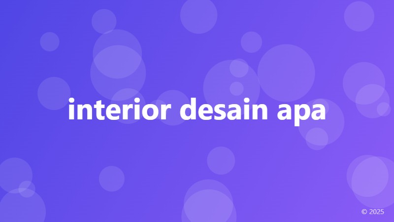 interior desain apa