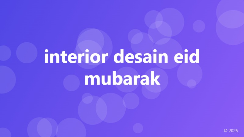 interior desain eid mubarak