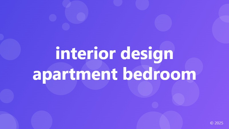 interior design apartment bedroom