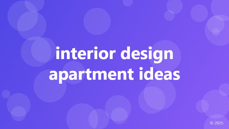 interior design apartment ideas