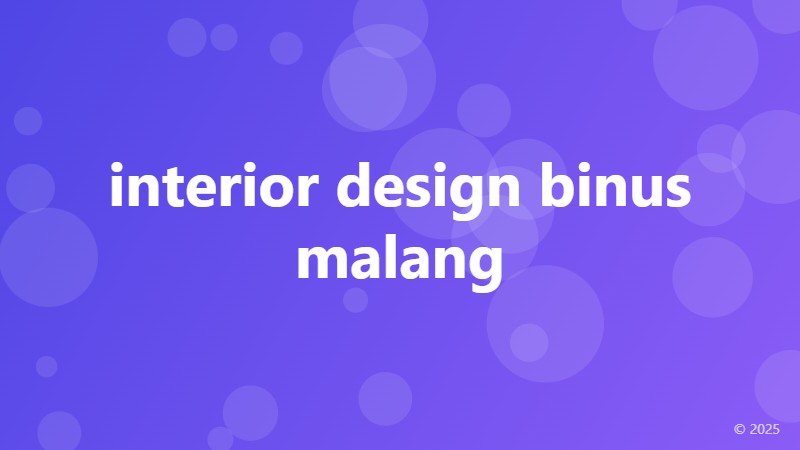 interior design binus malang