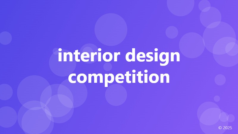 interior design competition