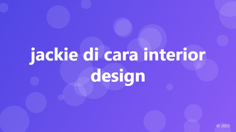jackie di cara interior design