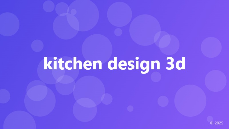 kitchen design 3d