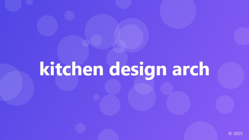 kitchen design arch