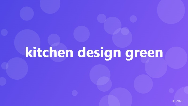 kitchen design green