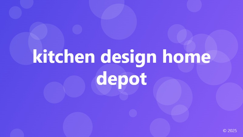 kitchen design home depot