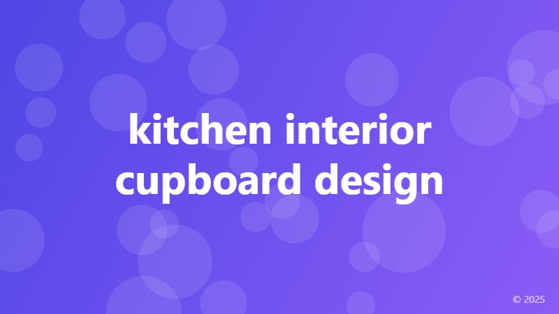 kitchen interior cupboard design