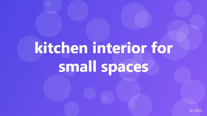 kitchen interior for small spaces