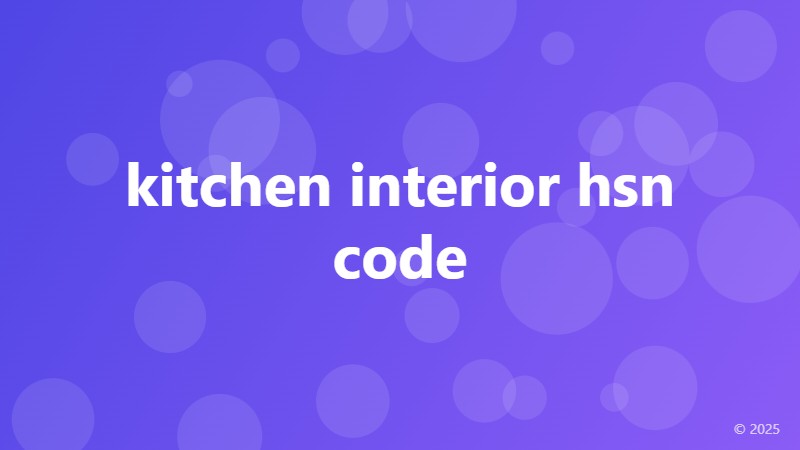 kitchen interior hsn code