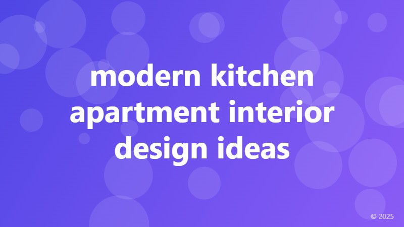 modern kitchen apartment interior design ideas