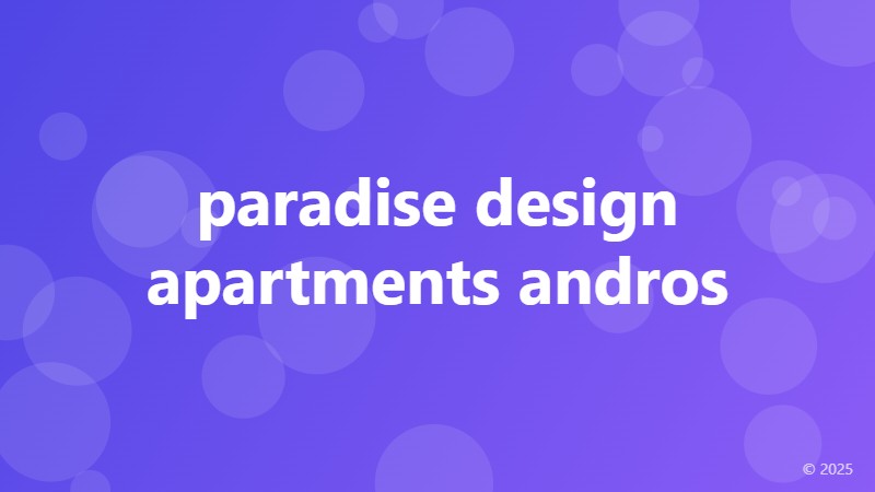 paradise design apartments andros