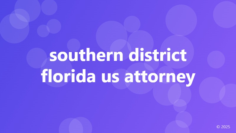 southern district florida us attorney